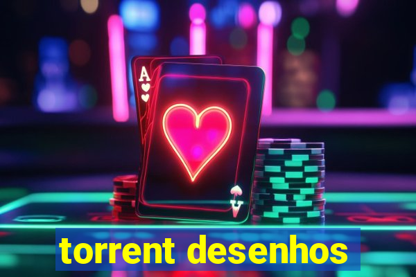 torrent desenhos